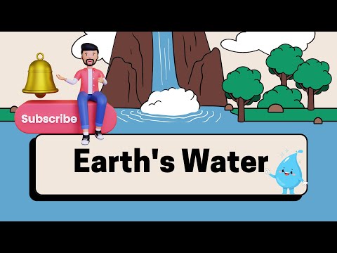 Earth's water 🌎| Kids | Fun | Learning | Video |  Facts | Science | Entertainment | Like