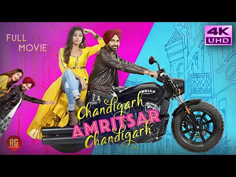 Chandigarh Amritsar Chandigarh (2019) Punjabi Full Movie In 4K UHD | Gippy Grewal, Sargun Mehta