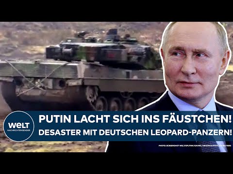 UKRAINE-KRIEG: Wladimir Putin lacht sich ins F&auml;ustchen! Desaster mit deutschen Leopard-Panzern