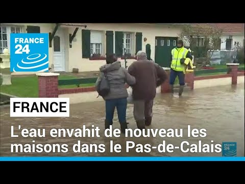 France : l'eau envahit de nouveau les maisons dans le Pas-de-Calais &bull; FRANCE 24