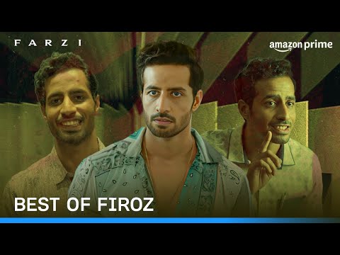 Best of Firoz ft. Bhuvan Arora | Farzi | Prime Video India