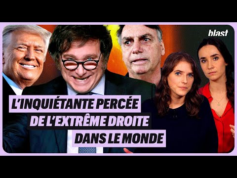 MILEI, TRUMP, BOLSONARO : L&rsquo;INQUI&Eacute;TANTE PERC&Eacute;E DE L&rsquo;EXTR&Ecirc;ME DROITE DANS LE MONDE