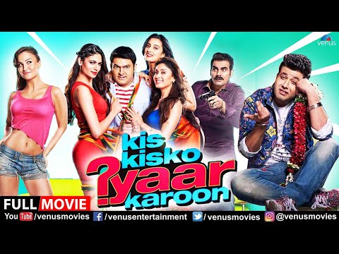 Kis Kisko Pyaar Karoon | Hindi Comedy Movie | Kapil Sharma | Varun Sharma | Hindi Movies 2023