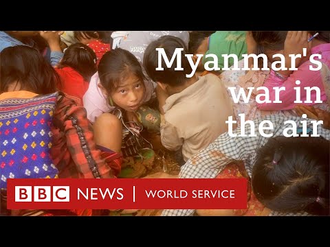 Fuelling Myanmar&rsquo;s civil war: Russia behind the junta&rsquo;s air power - BBC World Service Documentaries