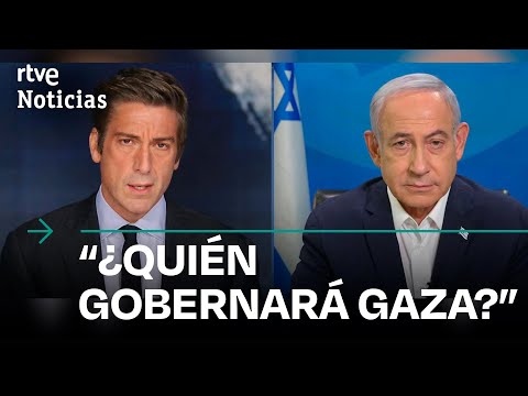 ISRAEL-GAZA: NETANYAHU afirma que INDEFINIDAMENTE controlar&aacute;n la SEGURIDAD de la FRANJA | RTVE