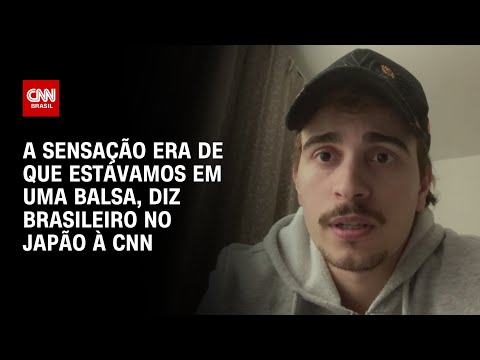 A sensa&ccedil;&atilde;o era de que est&aacute;vamos em uma balsa, diz brasileiro no Jap&atilde;o &agrave; CNN | LIVE CNN