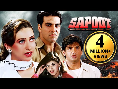 SAPOOT HINDI FULL MOVIE (1996) | Akshay Kumar, Karishma Kapoor, Sunil Shetty, Sonali Bendre