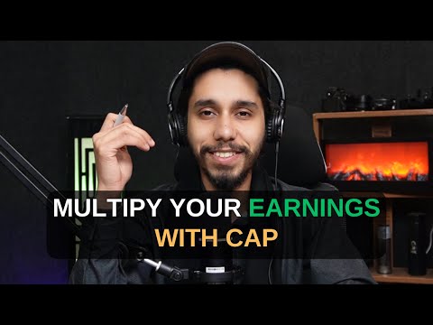 Multiply Your Earnings With CAP