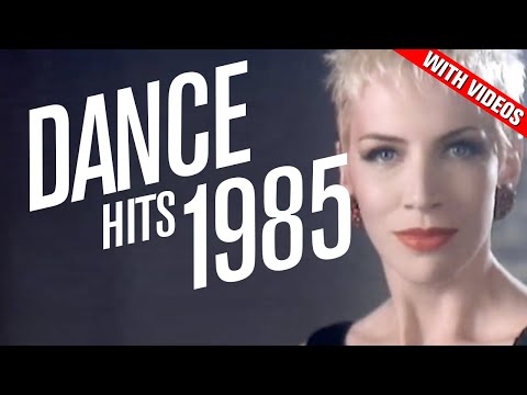 Dance Hits 1985: Feat. Opus, Baltimora, Thompson Twins, Eurythmics, Katrina &amp; the Waves + more!