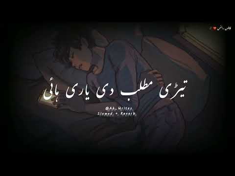 Tedi Mutlab Di Yari Hai😒💔|| Slowed &amp; Reverb || Ak_Writes