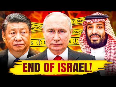 China, Russia &amp; Saudi Arabia Sanctions Israel After Recent Events In Gaza Palestine!