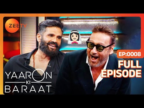 Yaaron Ki Baraat - Jackie Shroff , Suniel Shetty - Hindi Hilarious Comedy Celebrity Show Zee Tv