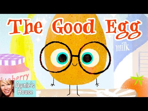 🥚 Kids Read Aloud: THE GOOD EGG (You don't have to be Grade A perfect) by Jory John and Pete Oswald