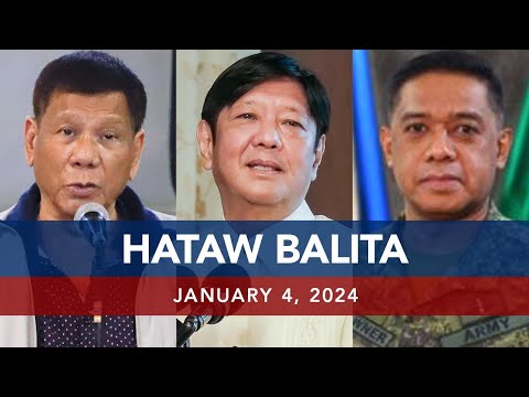 UNTV: HATAW BALITA |  January 4, 2024