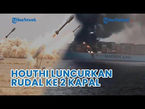 Halangi Kapal ke Israel, Houthi Luncurkan Rudal ke 2 Kapal di Laut Merah