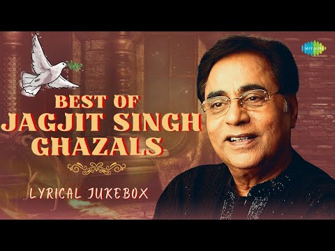 Best Of Jagjit Singh Ghazals (Lyrical) | Chithi Na Koi Sandesh | Woh Kagaz Ki Kashti | Best Gazal