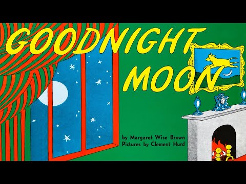 Goodnight Moon &ndash; 🌕 Read aloud of classic kids book with music in fullscreen HD