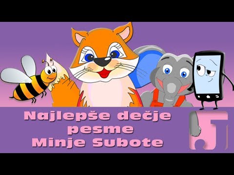 Najlep&scaron;e dečje pesme Minje Subote | Dečje pesme | Jaccoled C