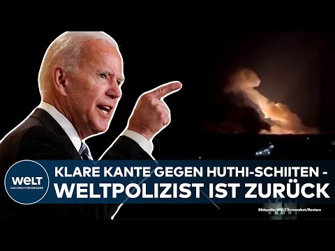 BIDEN PLATZT DER KRAGEN: Schwere US-Luftangriffe auf Stellungen der Huthi-Rebellen im Jemen