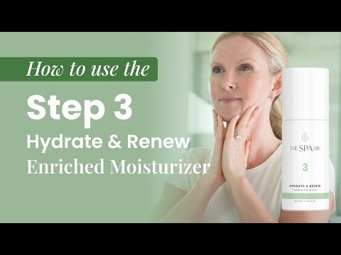 Step 3 of your New Skincare Routine: The Spa Doctor's Hydrate &amp; Renew Enrich Moisturizer