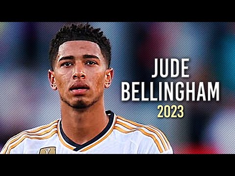 Jude Bellingham 2023 - Crazy Skills, Goals &amp; Assists | HD