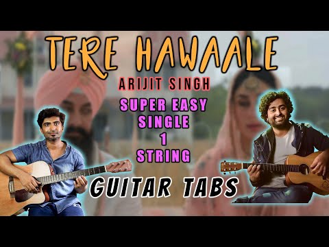 Tere Hawaale | Arijit Singh | 🎸Super Easy Single 1 String Guitar Tabs🎸 | Beginner Lesson