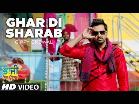 Ghar Di Sharab Video Song Gippy Grewal | &quot;Bhaji In Problem&quot;