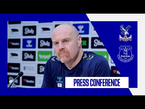 CRYSTAL PALACE V EVERTON | Sean Dyche's Emirates FA Cup third round press conference