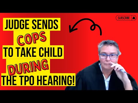 TPO Hearings: Judge Sends COPS To Remove Child DURING TPO Hearing!