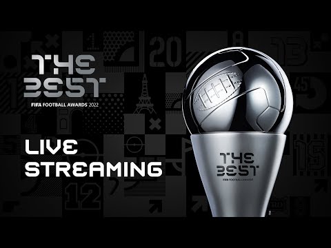 The Best FIFA Football Awards&trade; 2022 | Live Stream