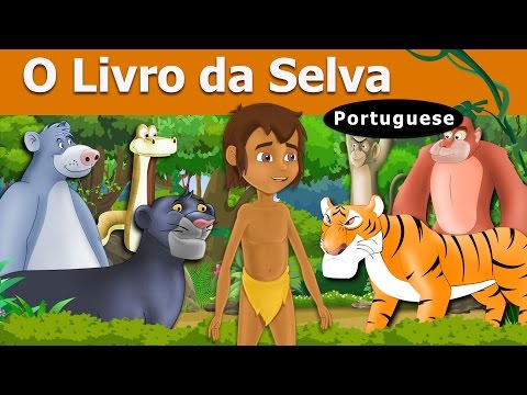 O Livro da Selva | The Jungle Book in Portuguese | Contos Infantis | Portuguese Fairy Tales