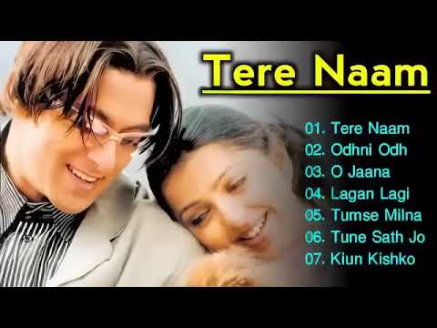 Tere Naam Movie All Songs | Bollywood Hits Songs | Salman Khan &amp; Bhumika Chawla, Ayesha Jhulka