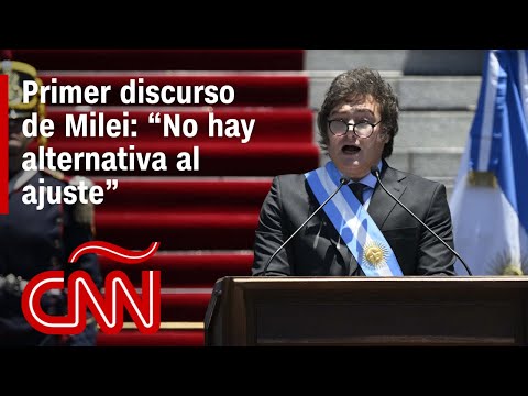 El discurso completo de Javier Milei como presidente de Argentina: &ldquo;No hay alternativa al ajuste&rdquo;