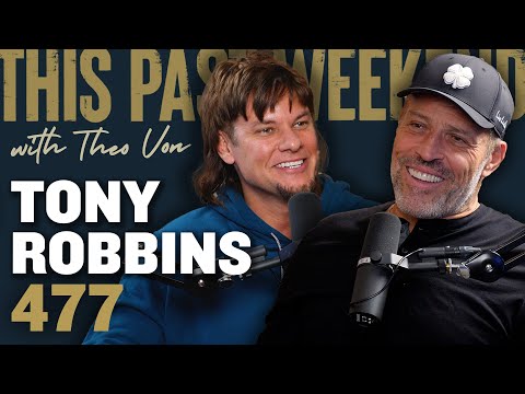 Tony Robbins | This Past Weekend w/ Theo Von 