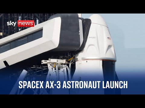 SpaceX Ax-3 astronaut launch