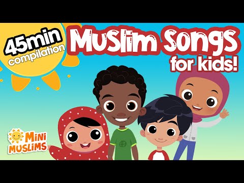 Islamic Songs for Kids 🌟 45 min Compilation ☀️ MiniMuslims