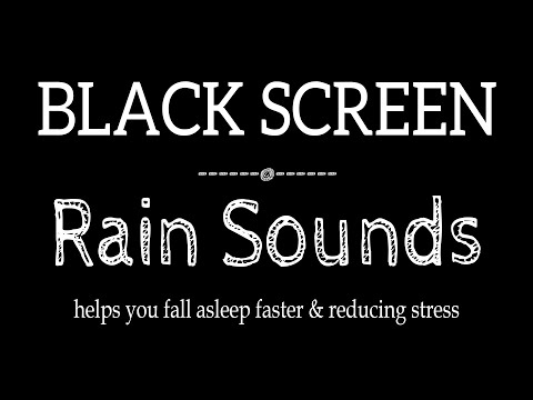 Rain Sounds for Sleeping Black Screen, Calming Rain Sounds for Relaxing