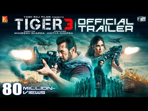 Tiger 3 Trailer | Salman Khan, Katrina Kaif, Emraan Hashmi | Maneesh Sharma | YRF Spy Universe