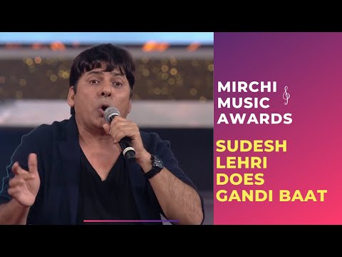 Sudesh Lehri does Gandi Baat with Sonu Nigam and Honey Singh | 