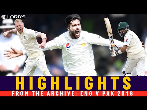 Pakistan Outplay England To Win At Lord's Again! | Classic Match | England v Pakistan 2018 | Lord's