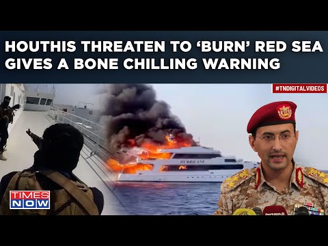 Red Sea Now Battleground| Houthis&rsquo; War Cry After US Missile Explodes Near Ship|Israel VS Hamas