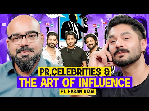 PR, Celebrities, and the Art of Influence ft. Hasan Rizvi | Junaid Akram Podcast 