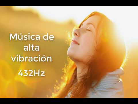 M&uacute;sica 432Hz. Para Vibrar Alto -Armon&iacute;a con el Universo.