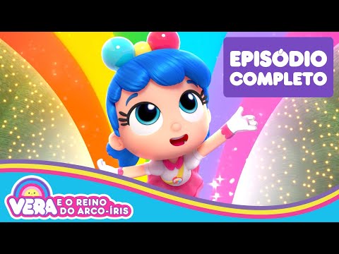 O anivers&aacute;rio da Vera 🌈 Epis&oacute;dio Completo 🌈 Vera e o Reino do Arco-&Iacute;ris 🌈