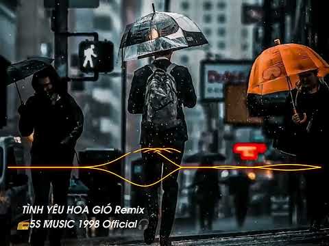 T&Igrave;NH Y&Ecirc;U HOA GI&Oacute; Remix 🎧 h&atilde;y đeo tai nghe để c&oacute; trải nghiệm &acirc;m nhạc tốt nhất🔔