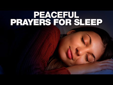 Bedtime Prayers To Help You Sleep In God's Presence | Sleep Blessed, Protected &amp;amp; In Peace