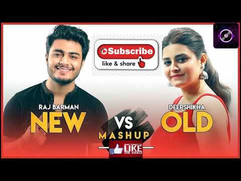 New vs Old 2 Bollywood Songs Mashup Raj Barman feat Deepshikha Bollywood Songs Medley online audio