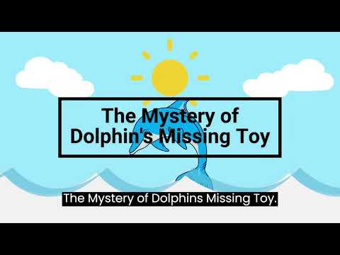 The Mystery of Dolphin's Missing Toy | kids story of dolphin #kidsvideo #storyforchildrens  #kids