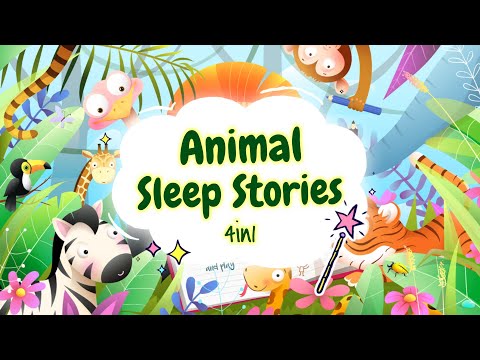 Sleep Meditation for Kids | ANIMAL SLEEP STORIES 4in1 | Bedtime Stories for Children