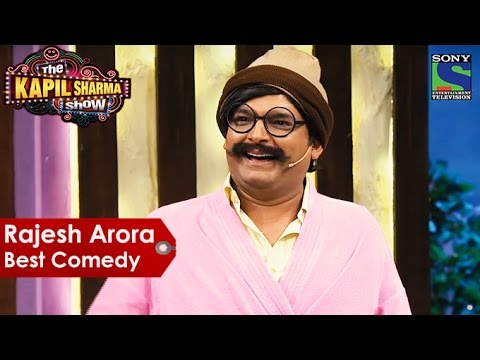 Rajesh Arora Best Comedy | The Kapil Sharma Show | Indian Comedy